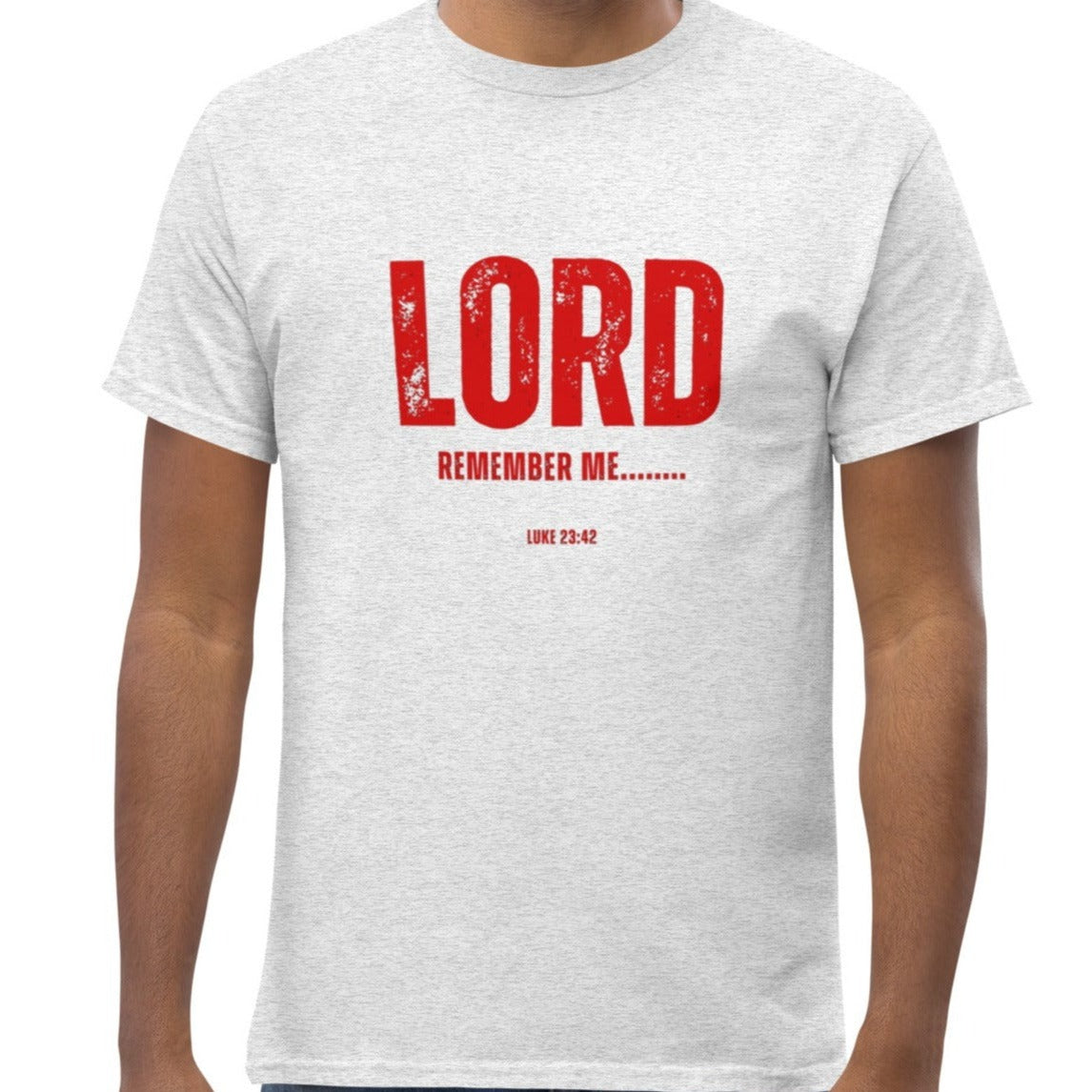 Bodie Unisex T-Shirt. "LORD REMEMBER ME..." Choose from 4 colors.
