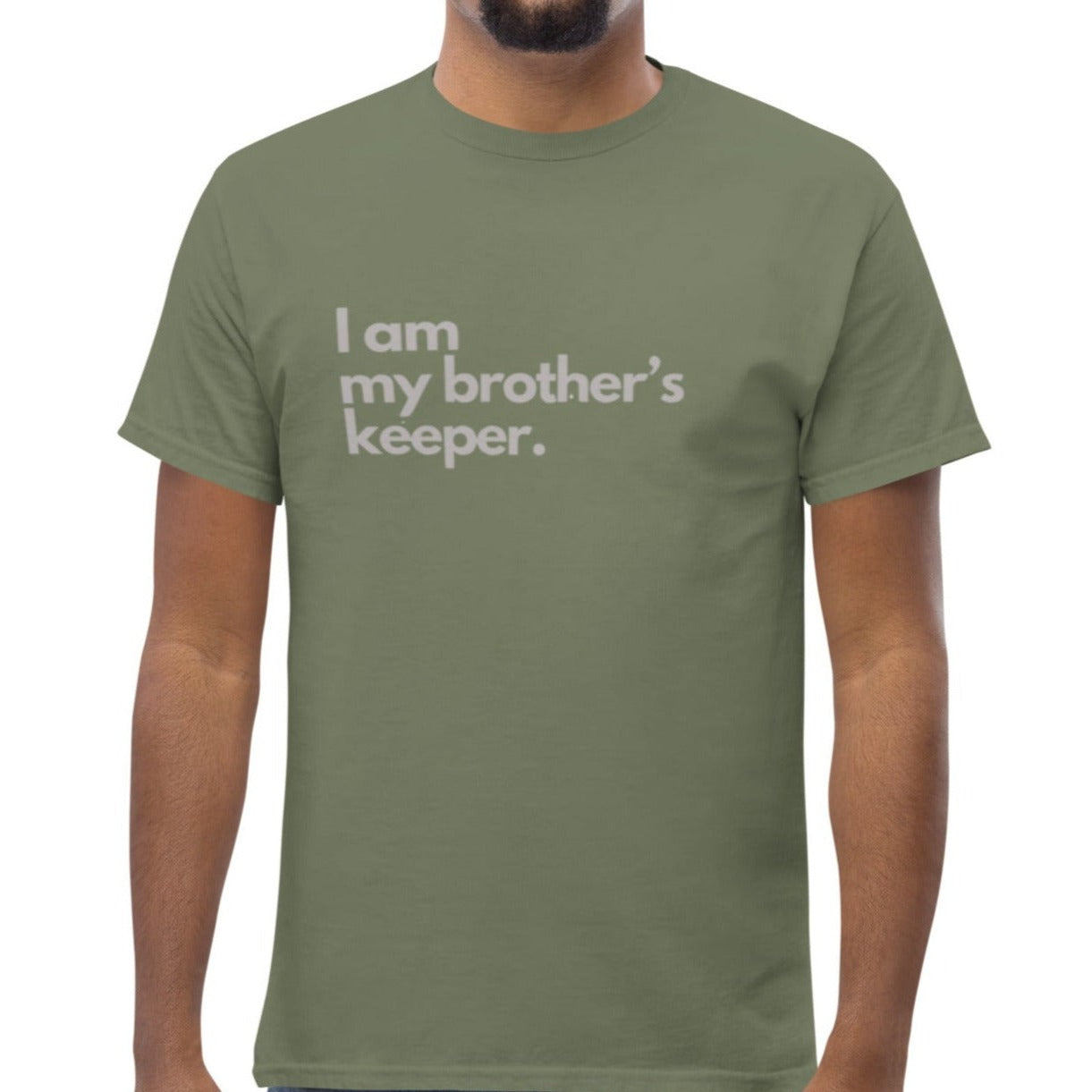Tret T-shirt. "I AM MY BROTHER'S KEEPER" Choose from 6 colors.