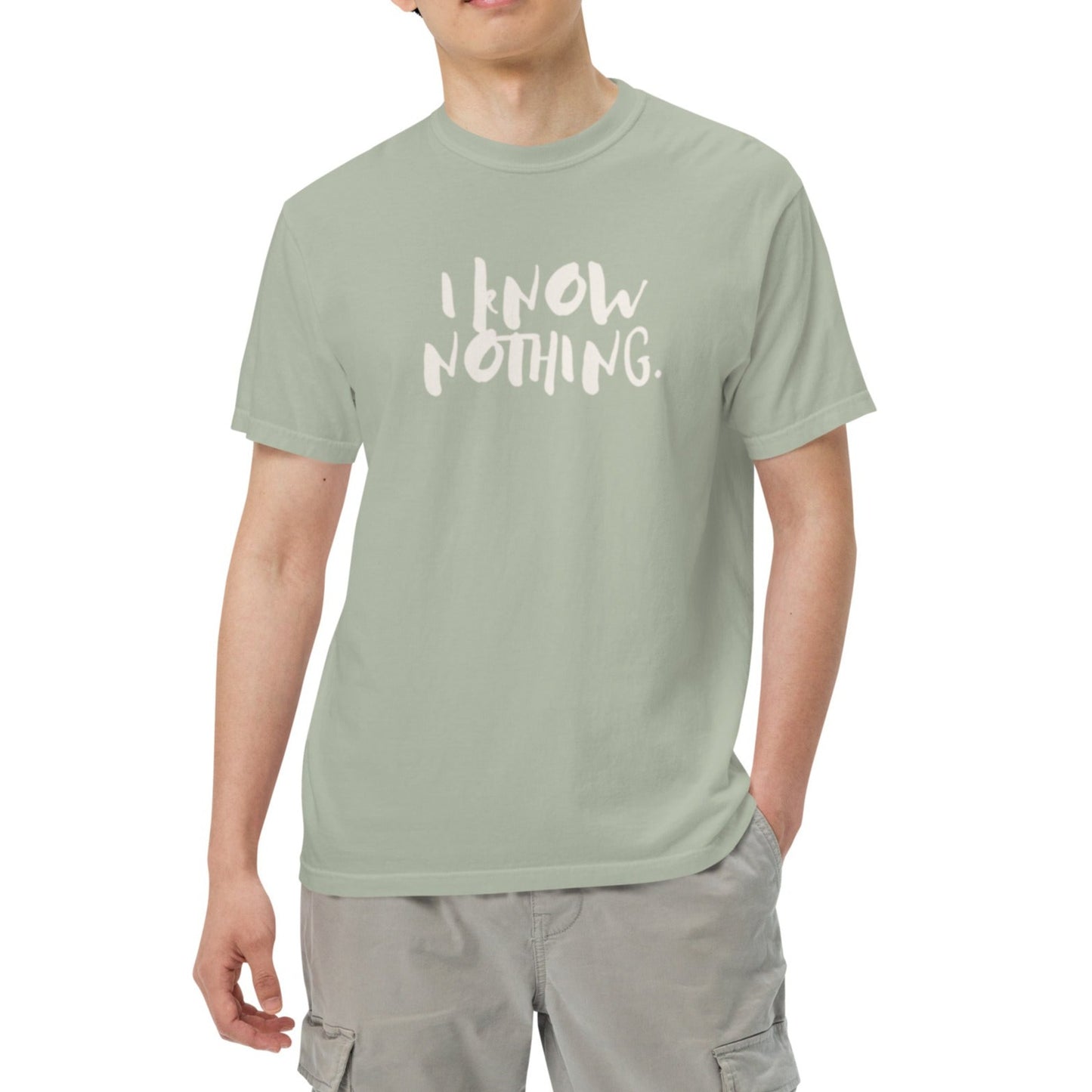 Drai Unisex Heavyweight T-shirt. 'I KNOW NOTHING" Choose from 8 colors.