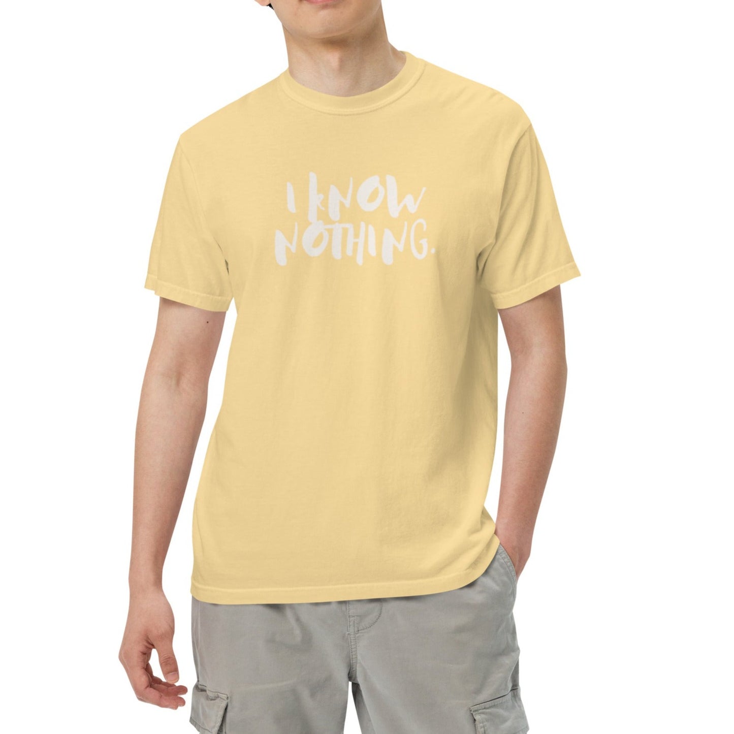 Drai Unisex Heavyweight T-shirt. 'I KNOW NOTHING" Choose from 8 colors.
