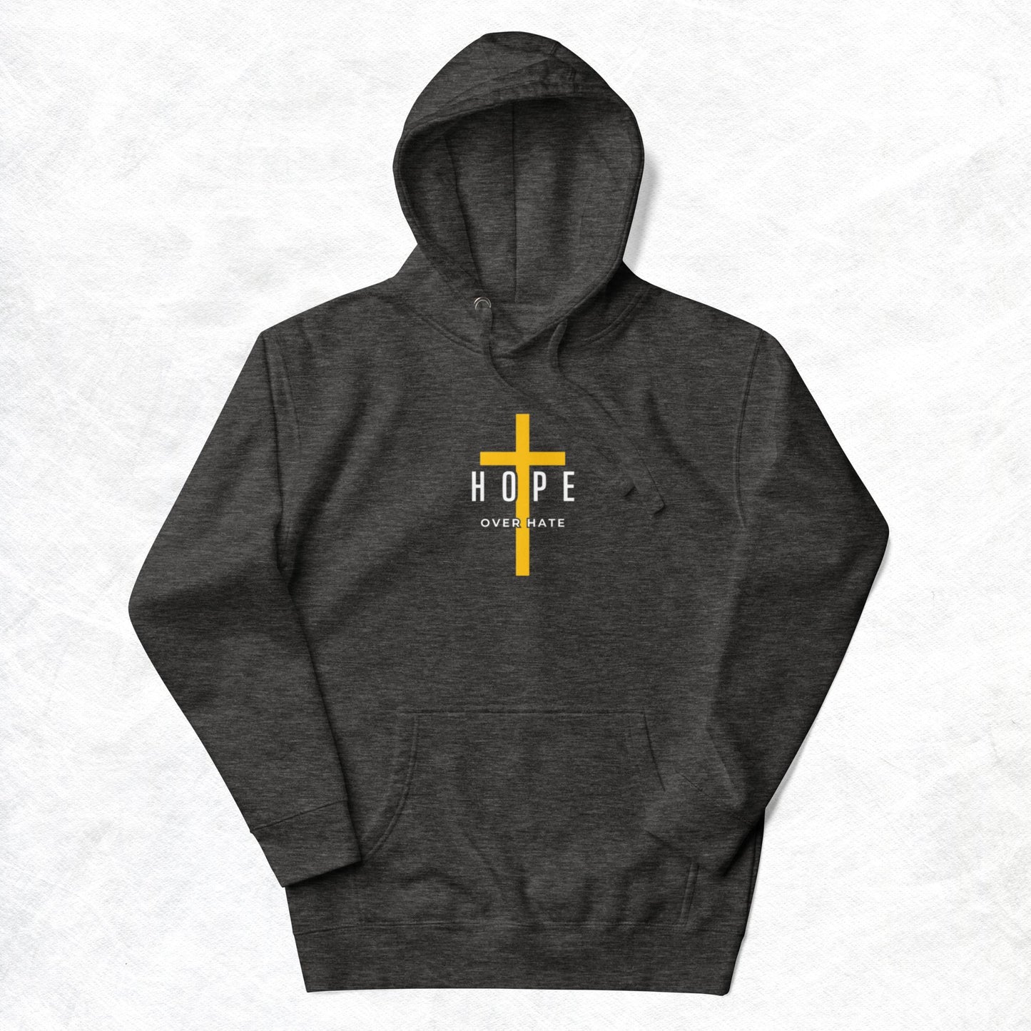 Hope Unisex Hoodie. "HOPE OVER HATE" Choose from 7 colors.
