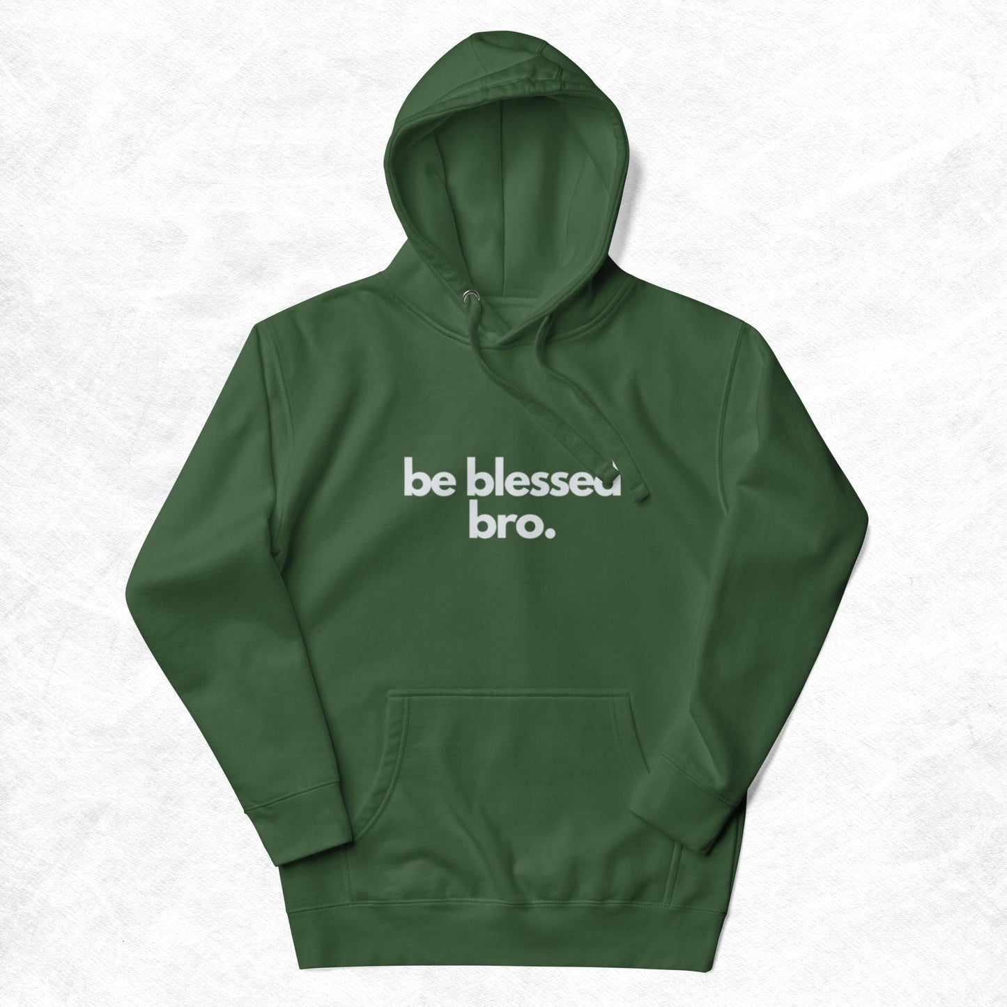 Timi Unisex Hoodie. "BE BLESSED BRO" Choose from 6 colors.