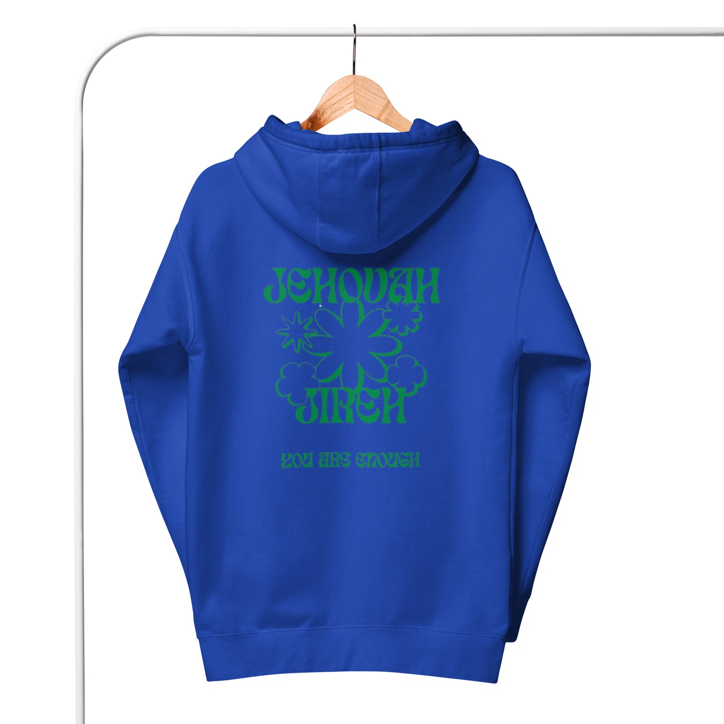 Mazz Unisex Hoodie. "JEHOVAH JIREH YOU ARE ENOUGH" Choose from 6 colors.