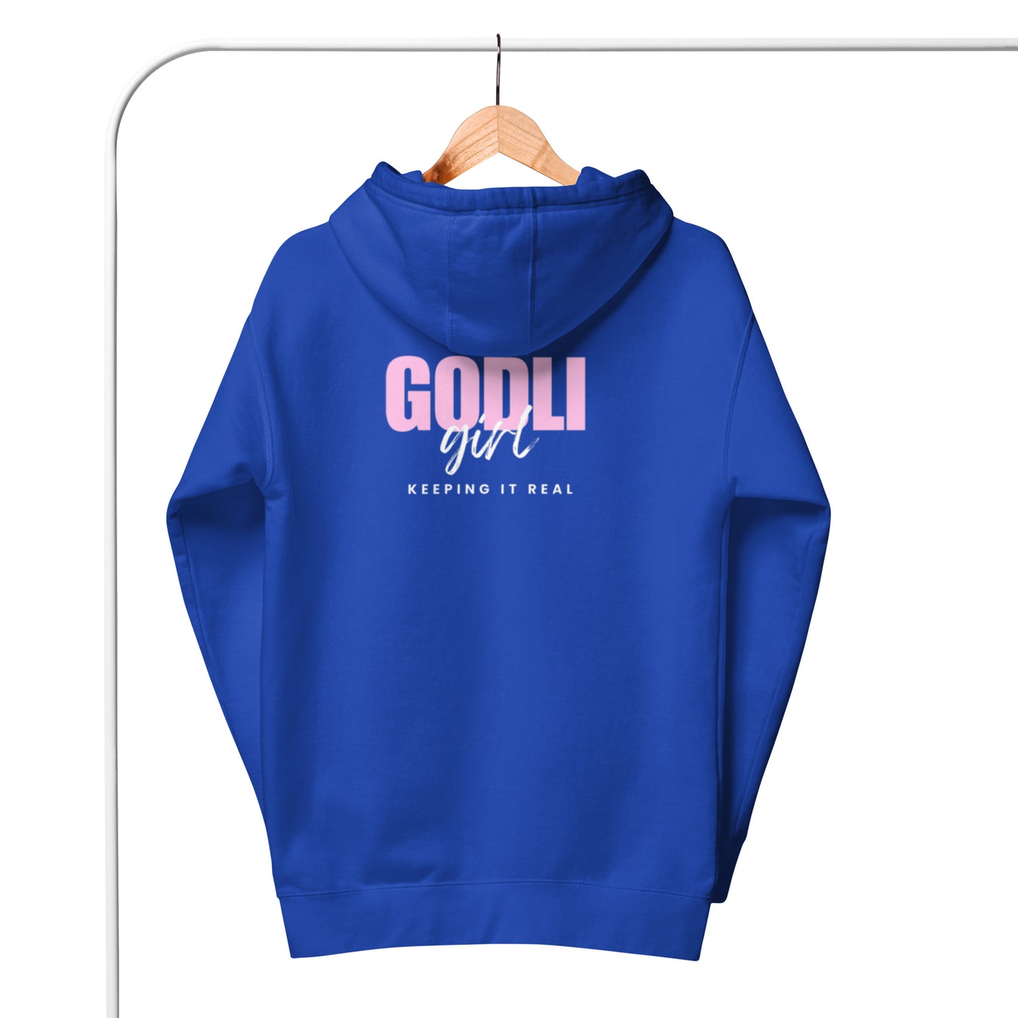 Noa Hoodie. "GODLIGIRL. KEEPING IT REAL" Choose from 5 colors.