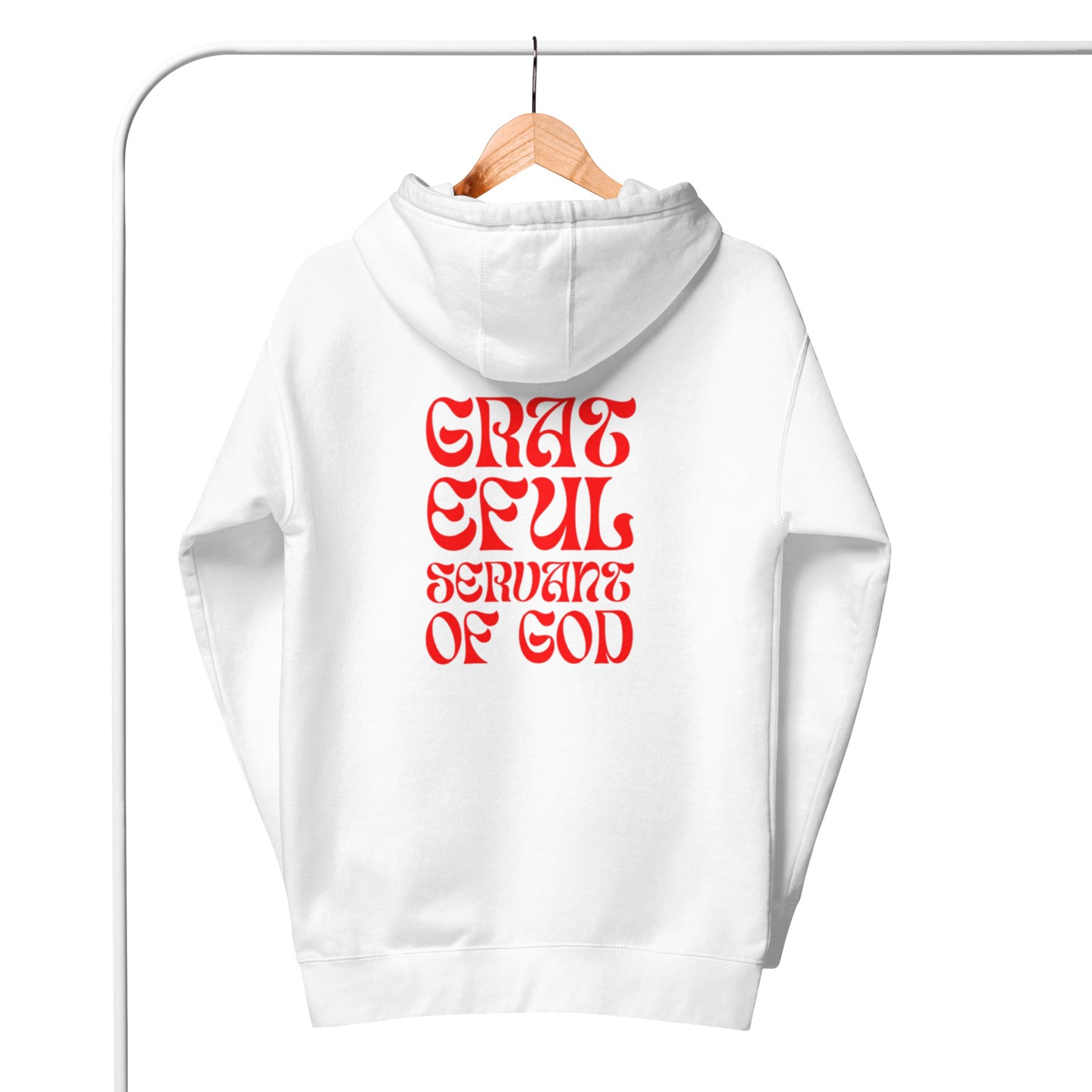 Gwyn Unisex Hoodie. "GRATEFUL SERVANT OF GOD" Choose from 6 available colors with red print on the back..