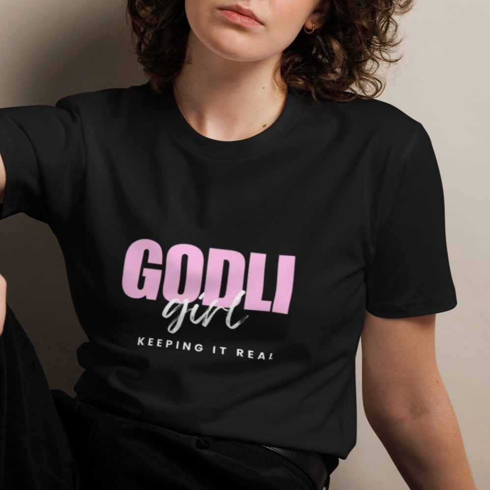 Noa Classic T-shirt. "GODLIGIRL. KEEPING IT REAL" Choose from 3 colors.