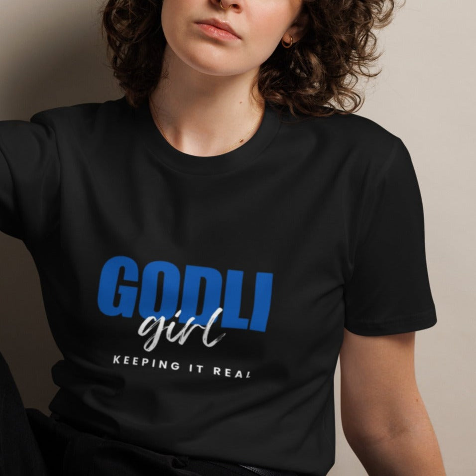 Noa Classic T-shirt. "GODLIGIRL. KEEPING IT REAL" Choose from 3 colors.
