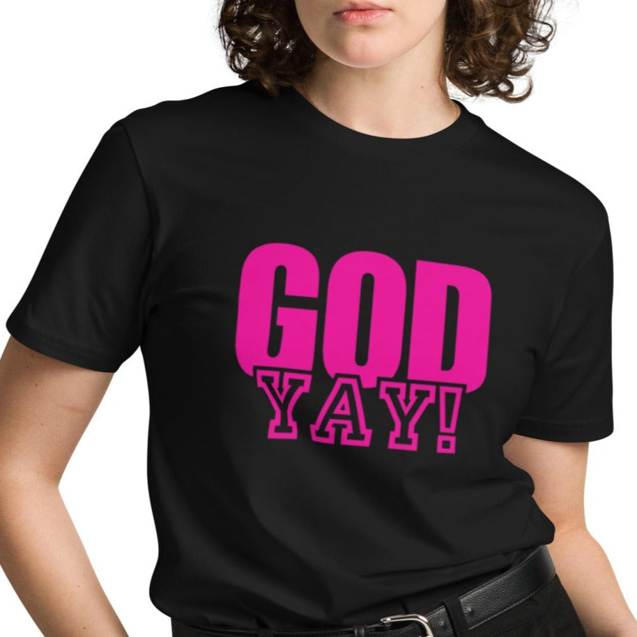 Adrian Unisex Classic T-shirt. "GOD YAY!" Choose from 4 colors with hot pink print.