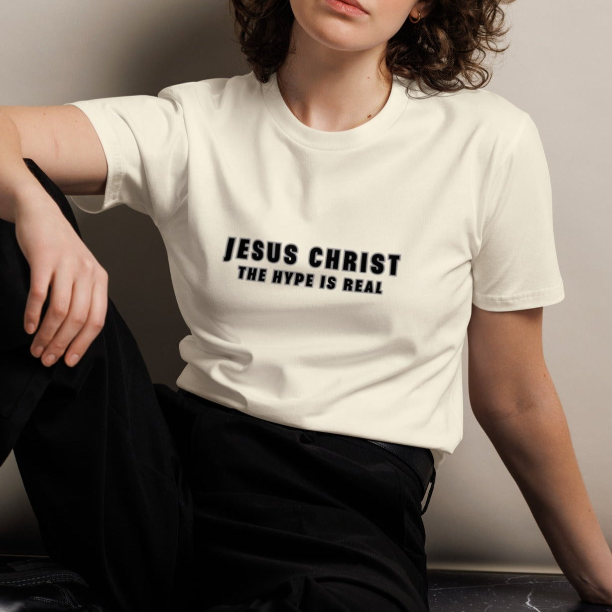 Bax Unisex Classic T-shirt. "JESUS CHRIST. THE HYPE IS REAL" Choose from 3 colors.
