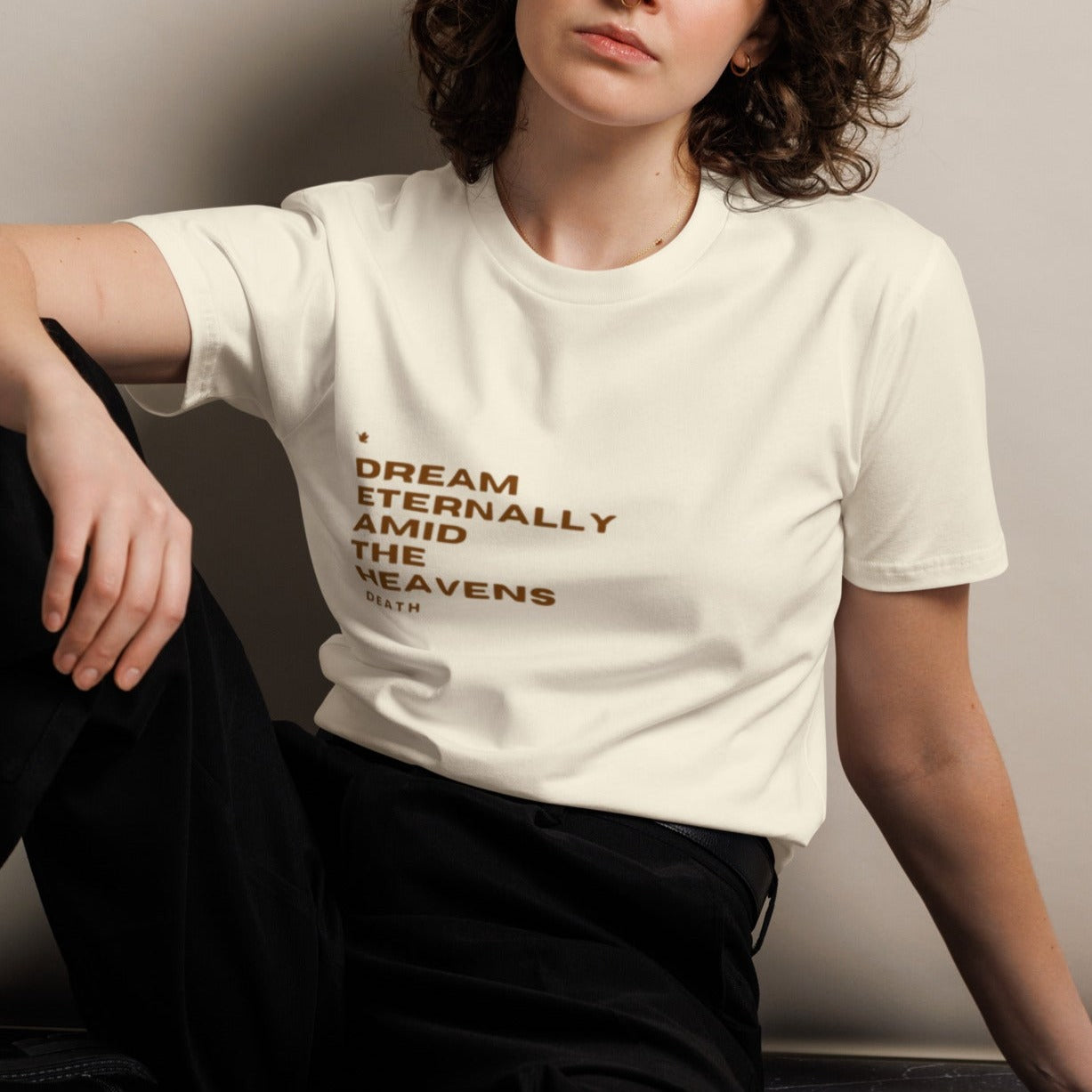 Dream Classic T-shirt. "DREAM ETERNALLY AMID THE HEAVENS" Choose from 2 colors.