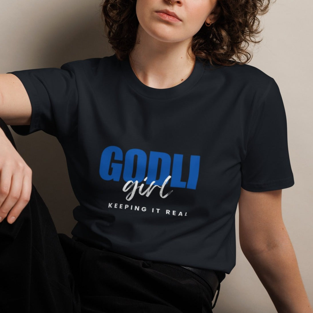 Noa Classic T-shirt. "GODLIGIRL. KEEPING IT REAL" Choose from 3 colors.