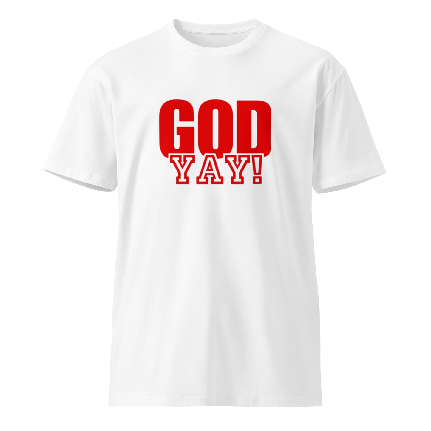 Adrian Unisex Classic T-shirt. "GOD YAY!" Choose from 4 colors.