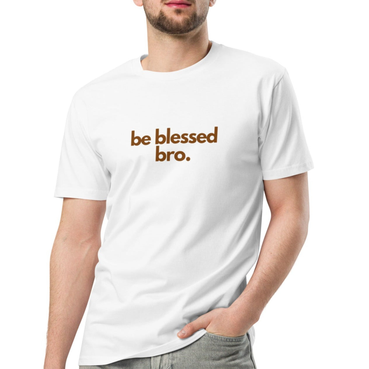 Timi Unisex Classic T-shirt. "BE BLESSED BRO" Choose from 2 colors.