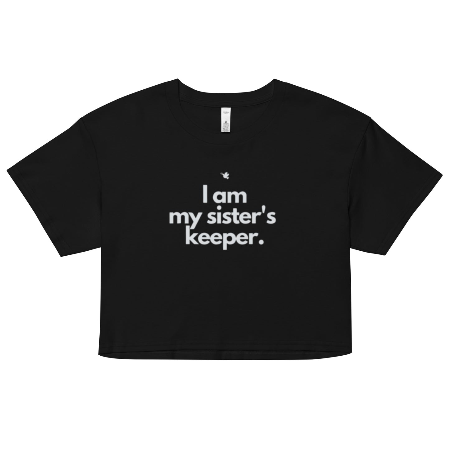 Chloe Crop Tee. "I AM MY SISTER'S KEEPER" Choose from 3 colors.