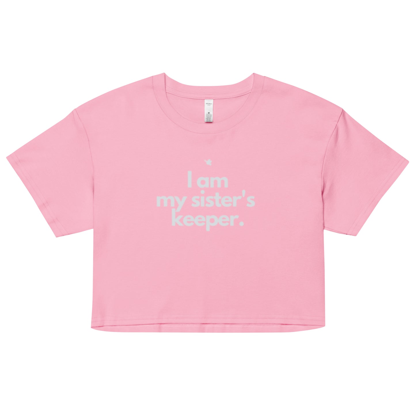 Chloe Crop Tee. "I AM MY SISTER'S KEEPER" Choose from 3 colors.