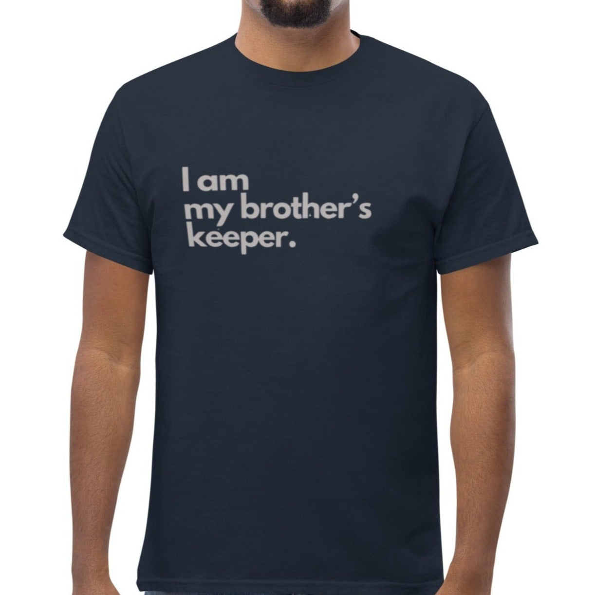 Tret T-shirt.   "I AM MY BROTHER'S KEEPER"    Choose from 6 colors.