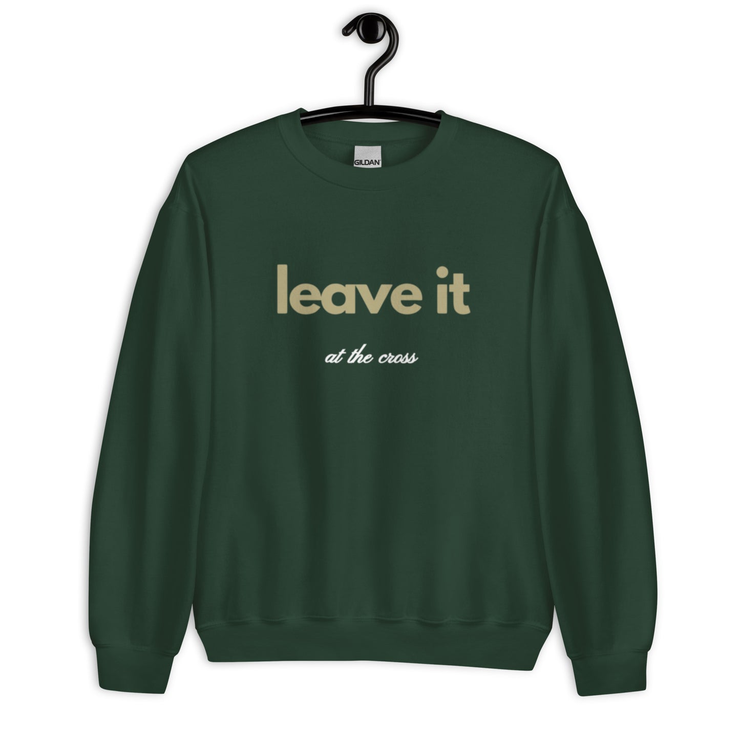 Brit Unisex Crewneck Sweatshirt.  "LEAVE IT AT THE CROSS"  Choose from 5 colors.