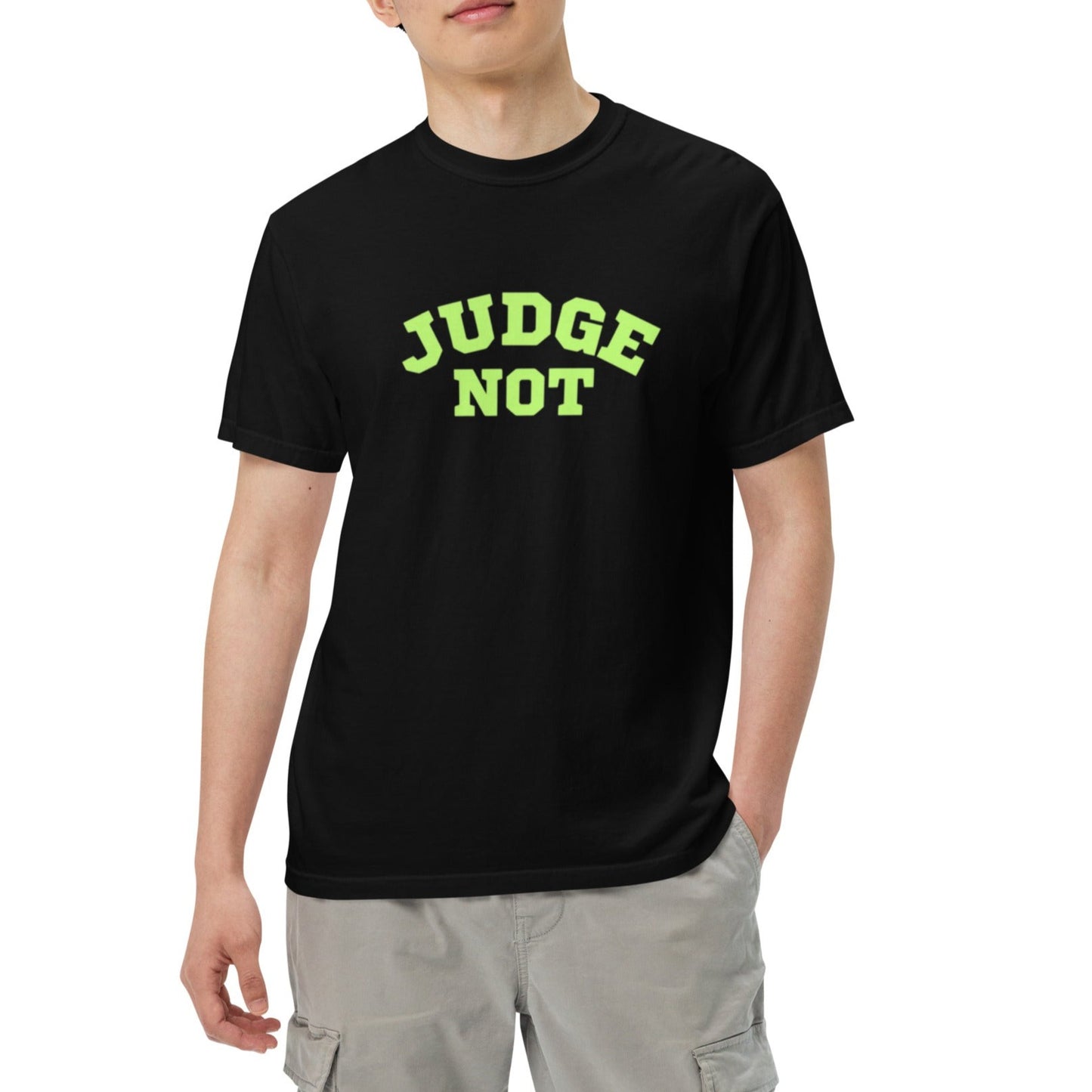 Post  Unisex Heavyweight T-shirt.  "JUDGE NOT"  Choose from 4 colors.