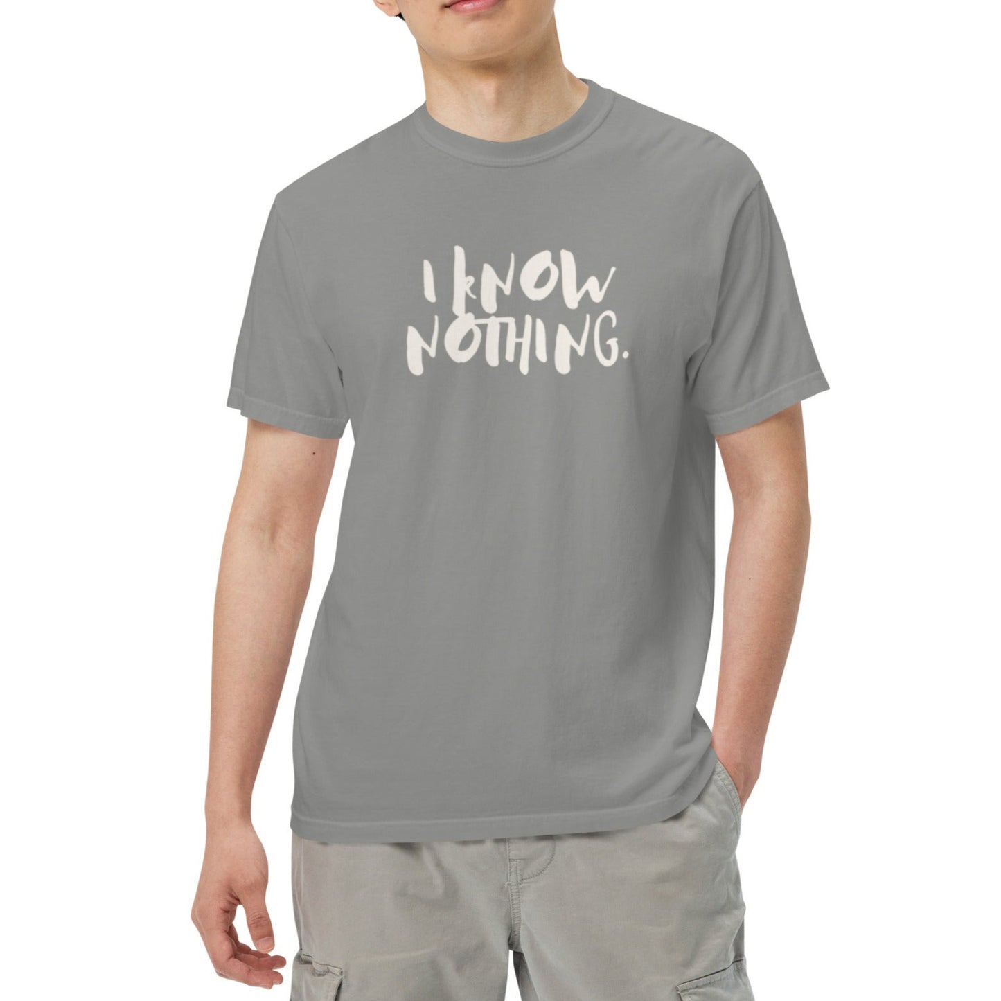 Drai Unisex Heavyweight T-shirt.  'I KNOW NOTHING"  Choose from 8 colors.