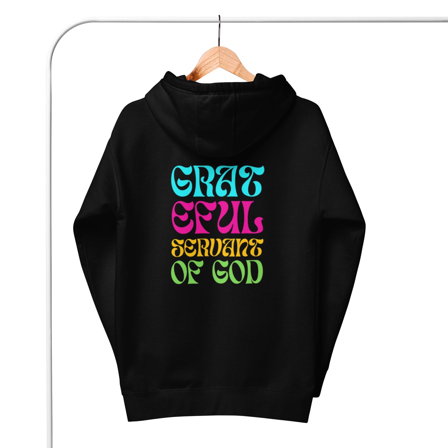 Gwyn Unisex Hoodie.  "GRATEFUL SERVANT OF GOD"  Choose from 3 colors.