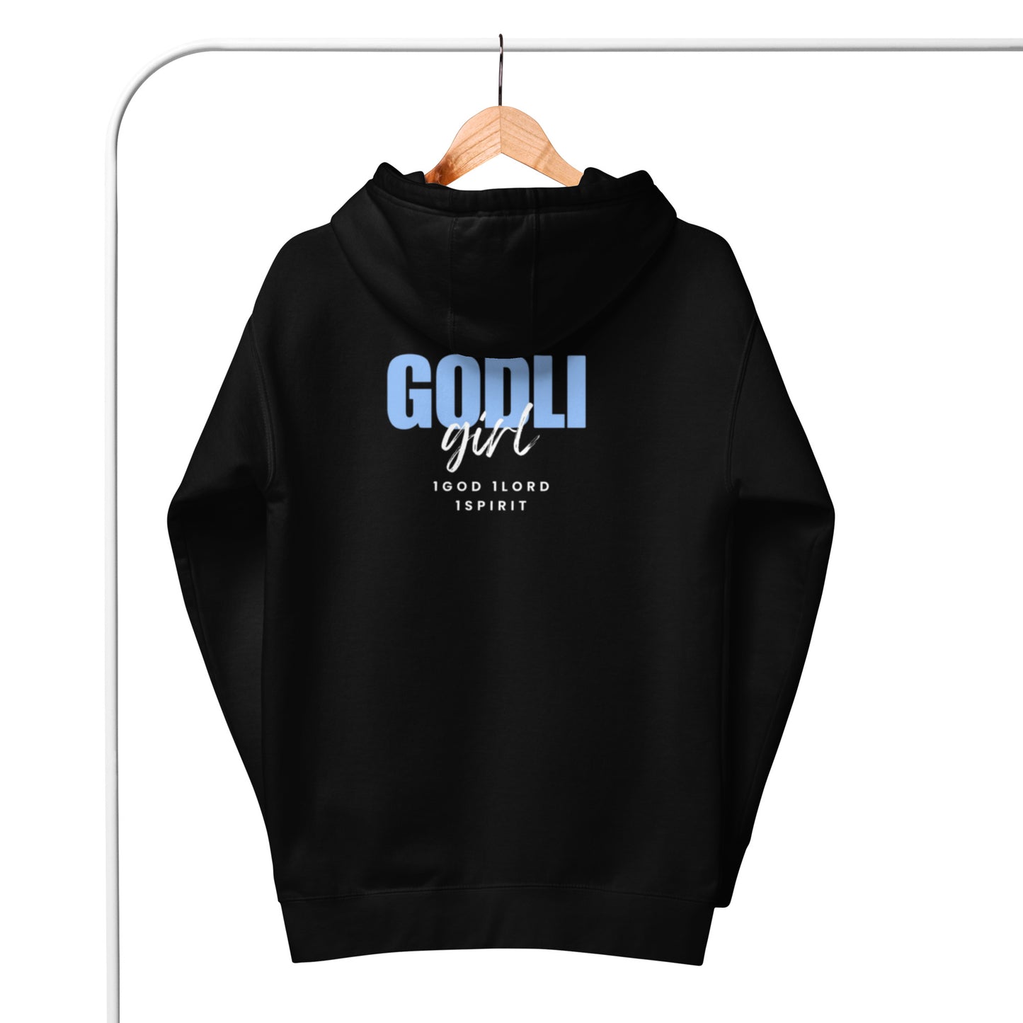 Noa Hoodie.  "GODLIGIRL.  1GOD 1LORD 1SPIRIT"  Choose from 5 colors.