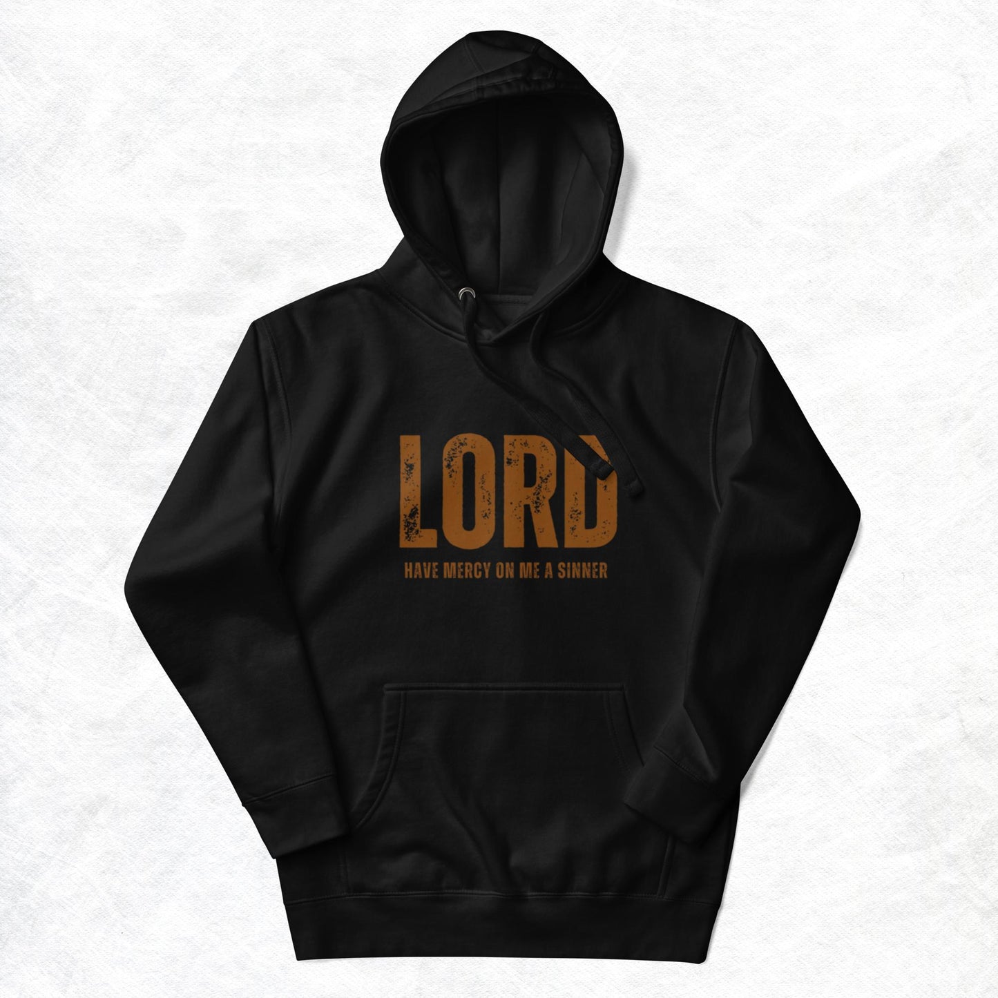 Monti Unisex Hoodie.  "LORD HAVE MERCY ON ME A SINNER"  Choose from 4 colors.