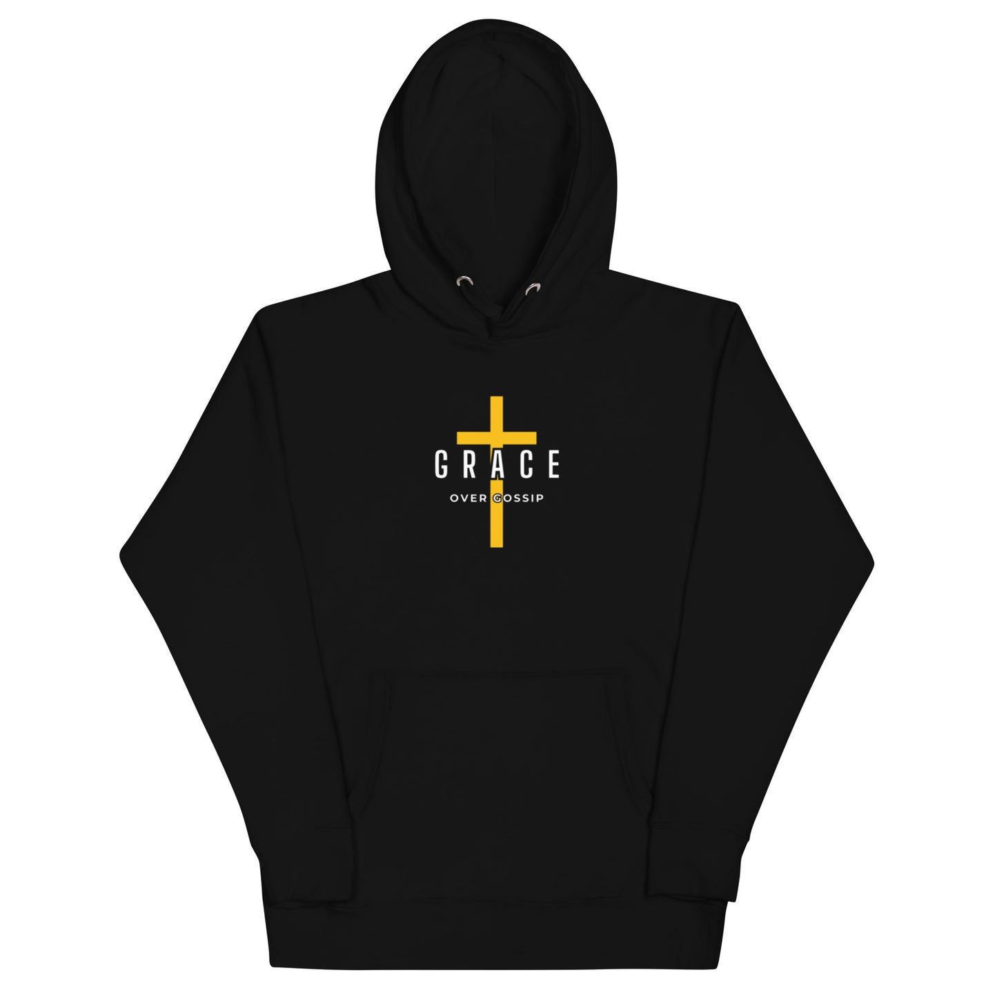 Grace Unisex Hoodie.   "GRACE OVER GOSSIP"  Choose from 6 colors.