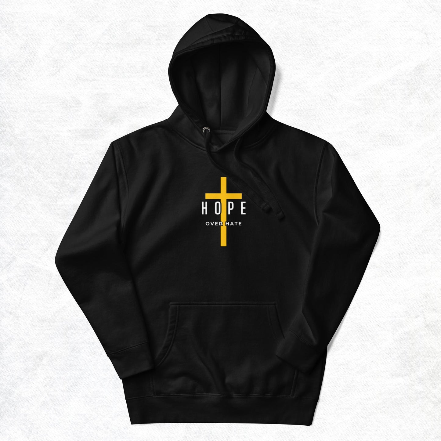 Hope Unisex Hoodie.  "HOPE OVER HATE"  Choose from 7 colors.