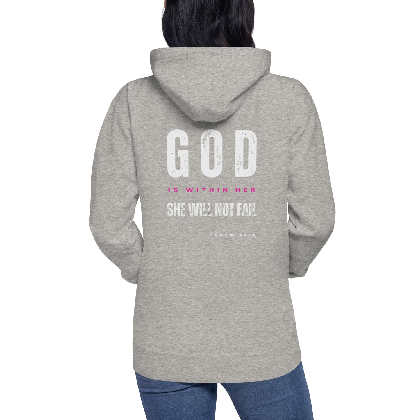 Jai 1 Hoodie.  "GOD IS WITHIN HER.  SHE WILL NOT FAIL"  Choose from 4 colors.