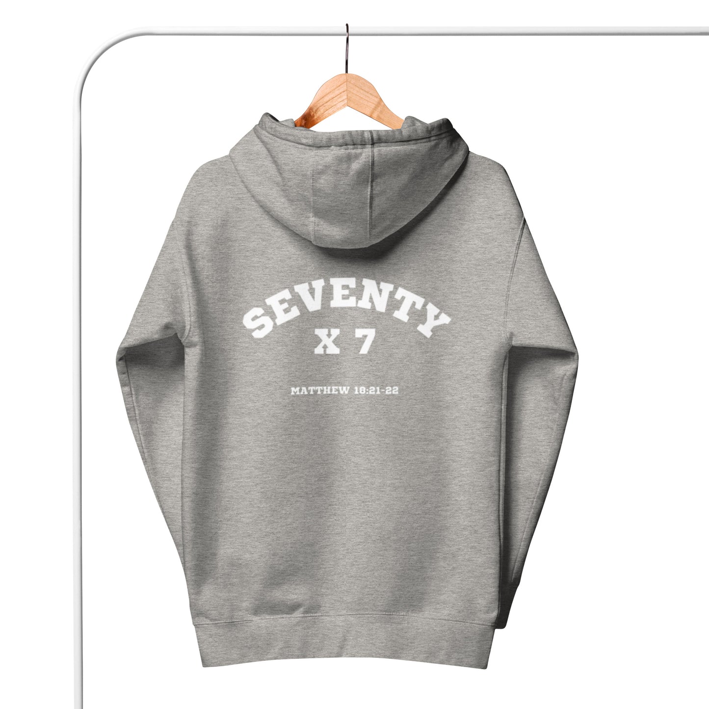 Shay 1 Unisex Hoodie.   "SEVENTY TIMES SEVEN"  Choose from 8 colors.