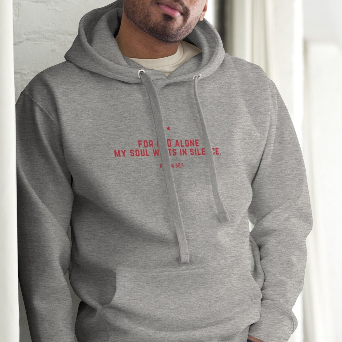 Juanie Unisex Hoodie.  "FOR GOD ALONE MY SOUL WAITS IN SILENCE"  Choose from 3 colors.