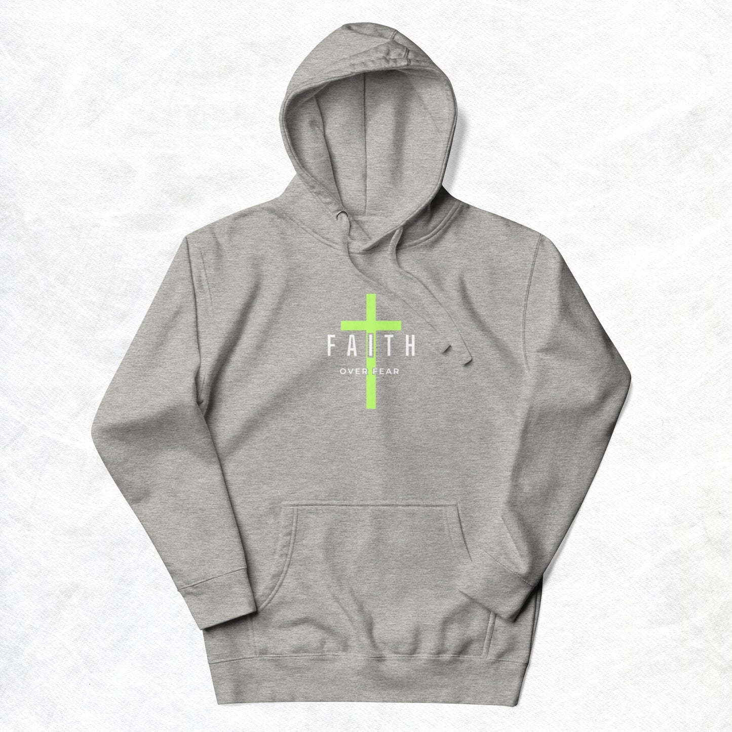 Faith Unisex Hoodie.  "FAITH OVER FEAR"  Choose from 5 colors.