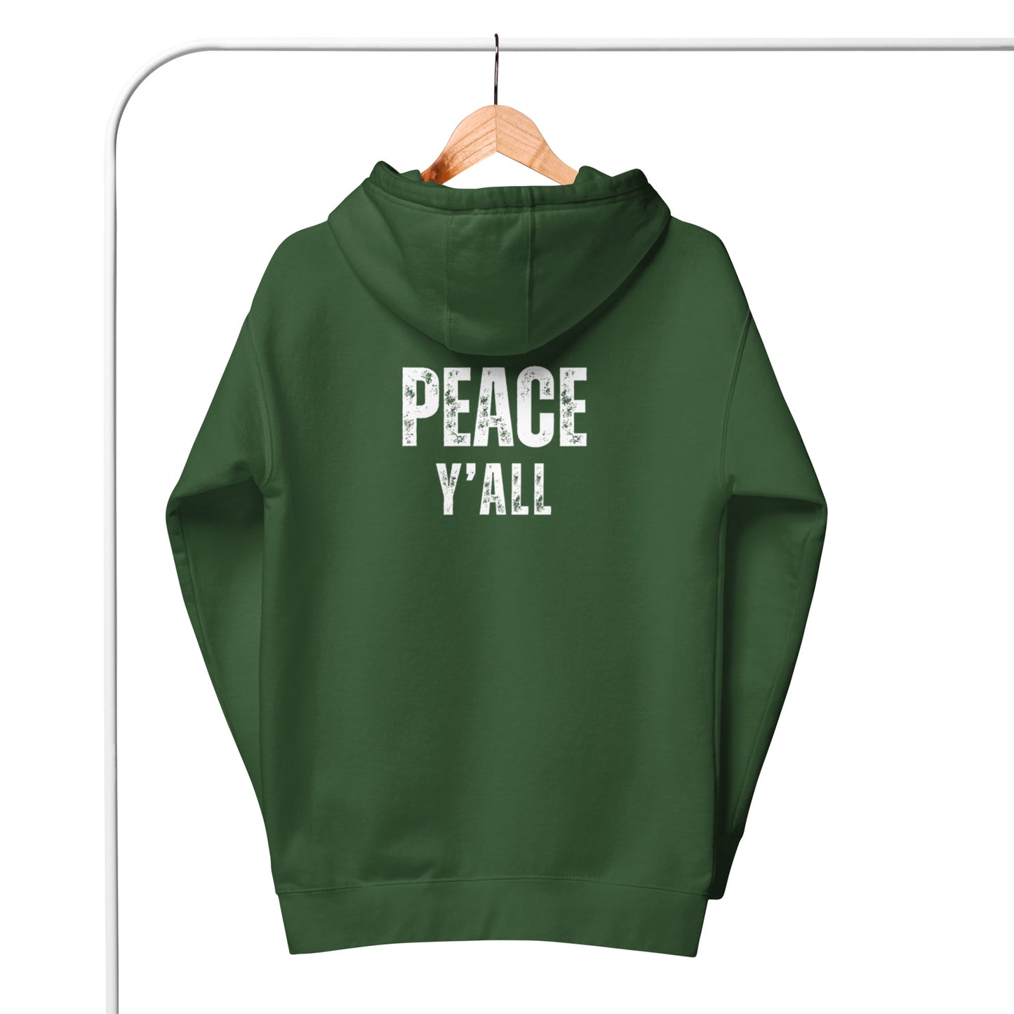 Ashton 1 Unisex Hoodie.  "PEACE Y'ALL"  Choose from 7 colors.