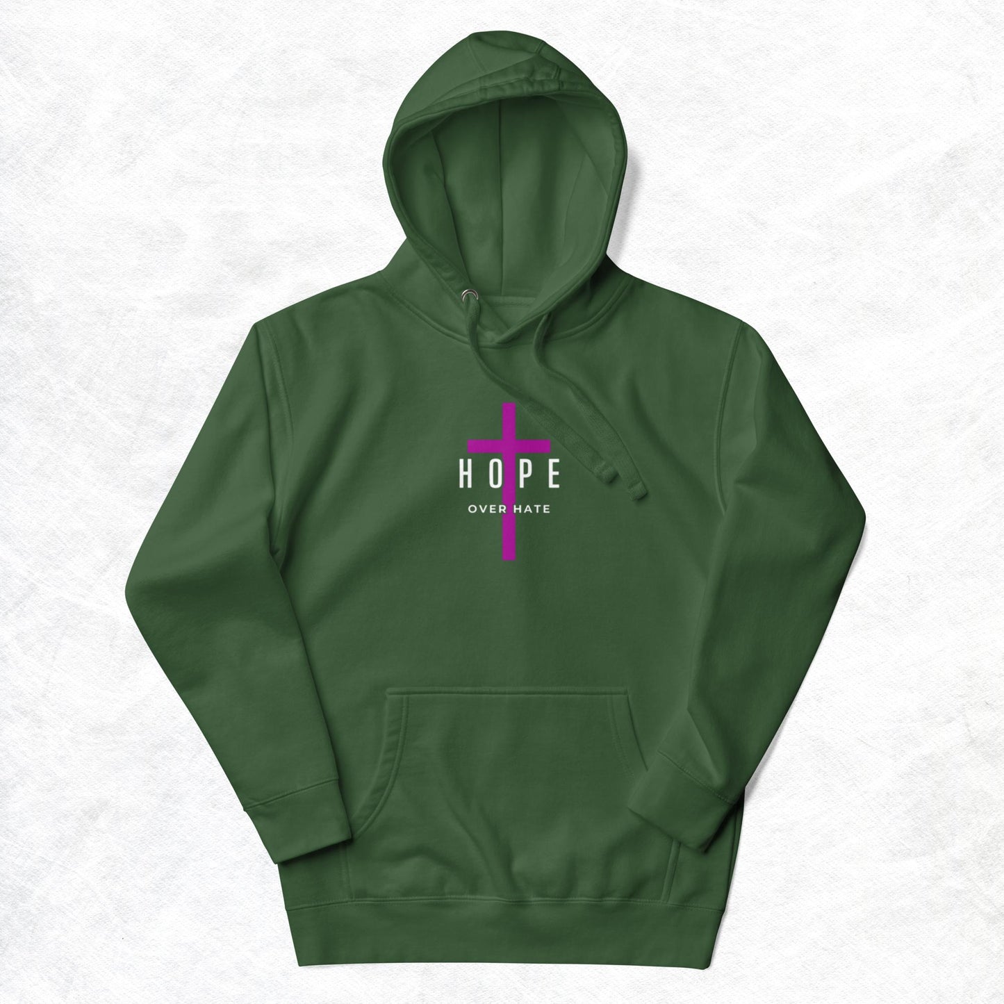 Hope Unisex Hoodie.  "HOPE OVER HATE"  Choose from 4 colors.