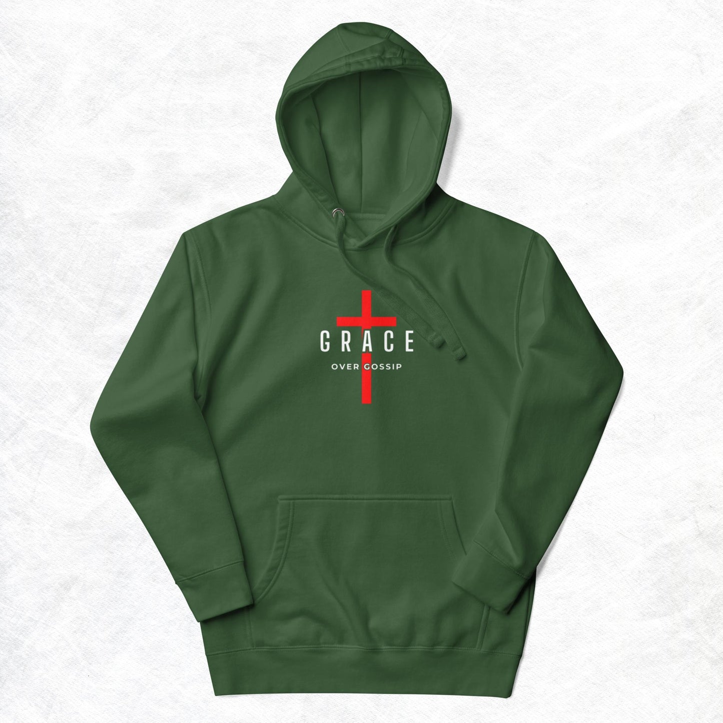 Grace Unisex Hoodie.   "GRACE OVER GOSSIP"  Choose from 5 colors.