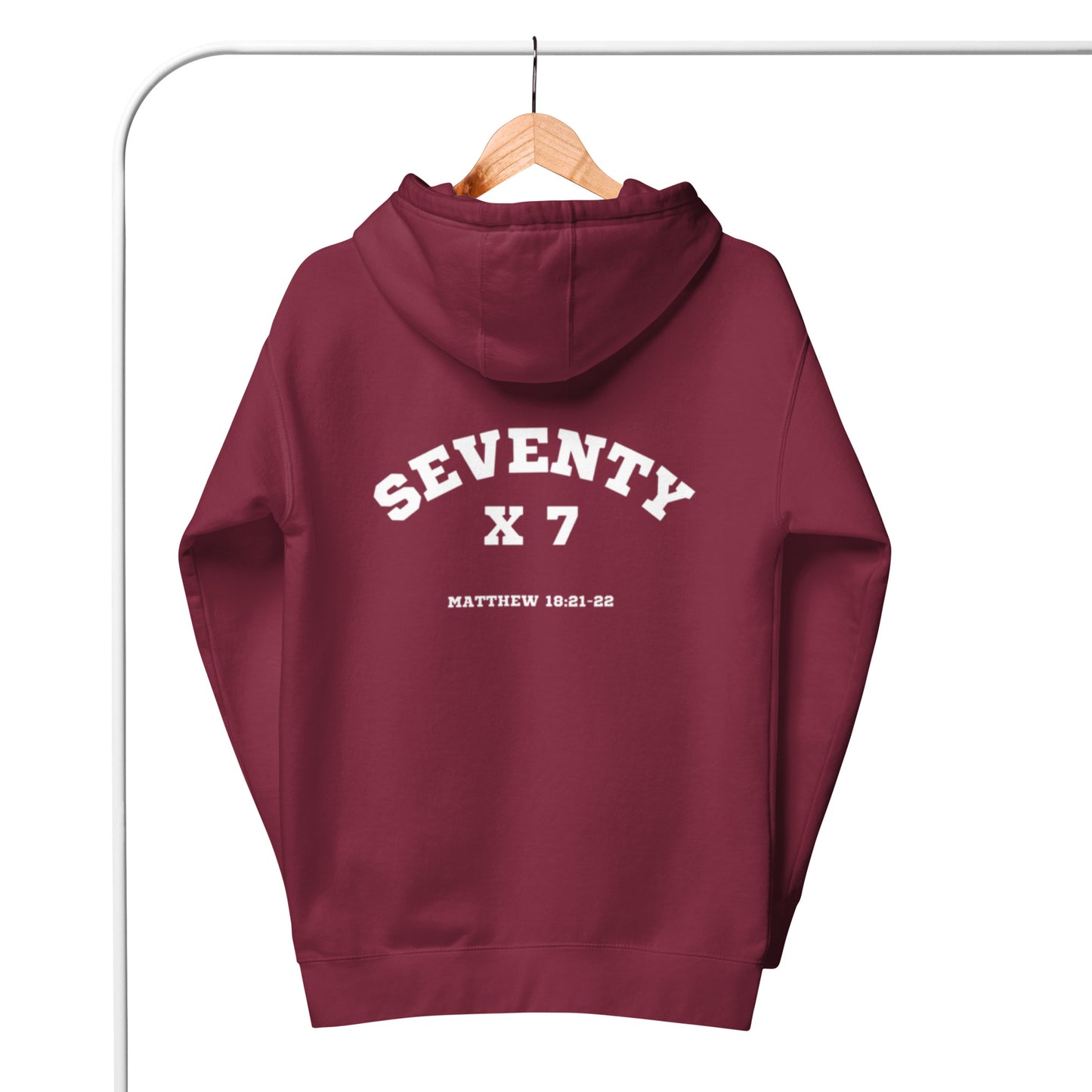 Shay 1 Unisex Hoodie.   "SEVENTY TIMES SEVEN"  Choose from 8 colors.