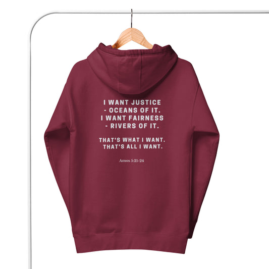Unity Unisex Hoodie.   "I WANT JUSTICE"    Choose from 7 colors.