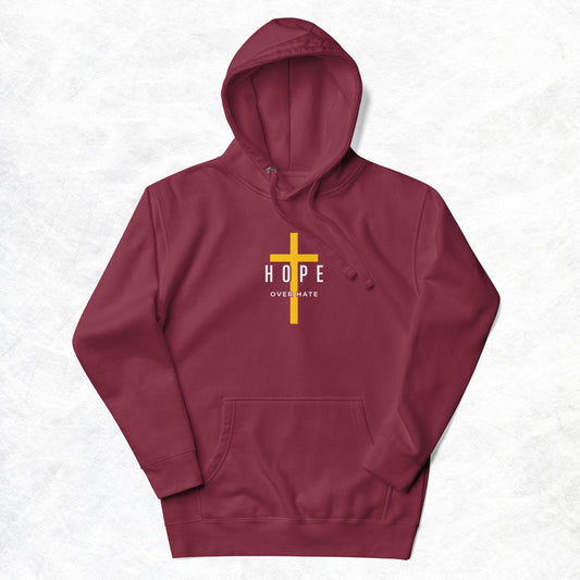 Hope Unisex Hoodie.  "HOPE OVER HATE"  Choose from 7 colors.