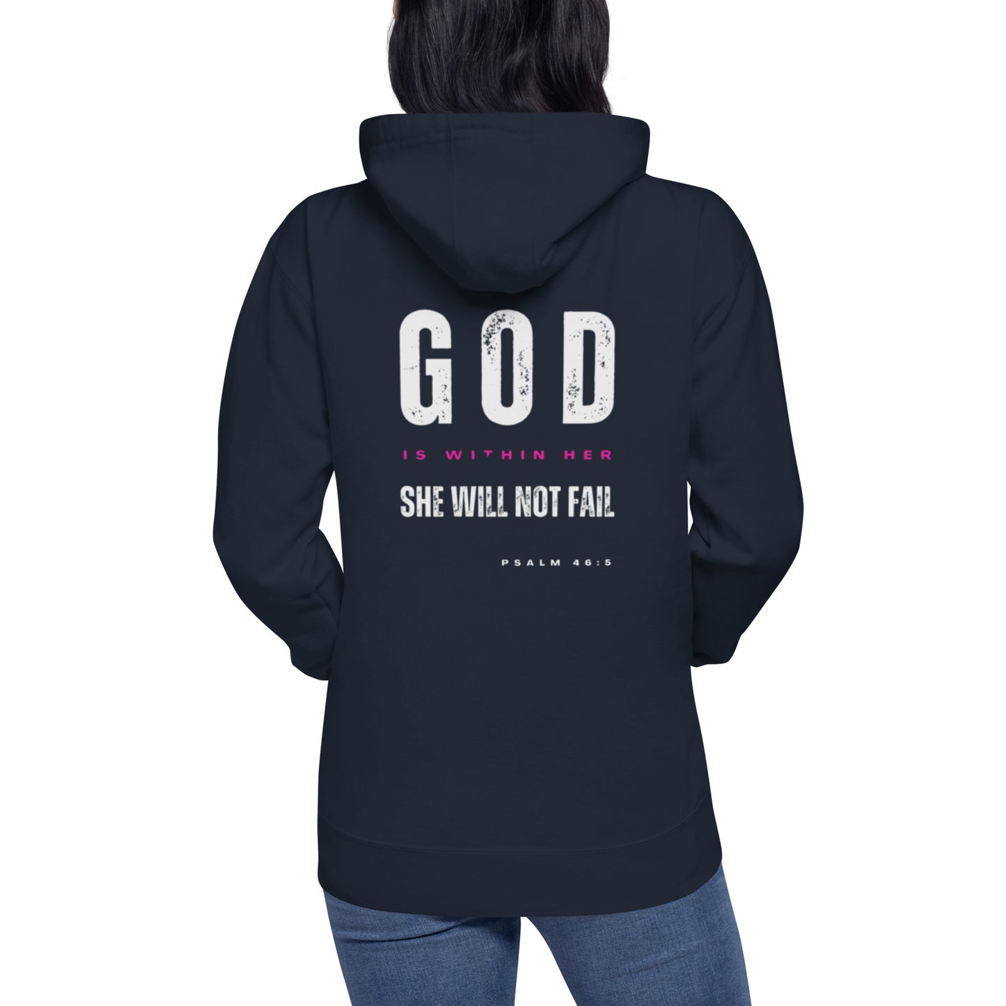 Jai 1 Hoodie.  "GOD IS WITHIN HER.  SHE WILL NOT FAIL"  Choose from 4 colors.