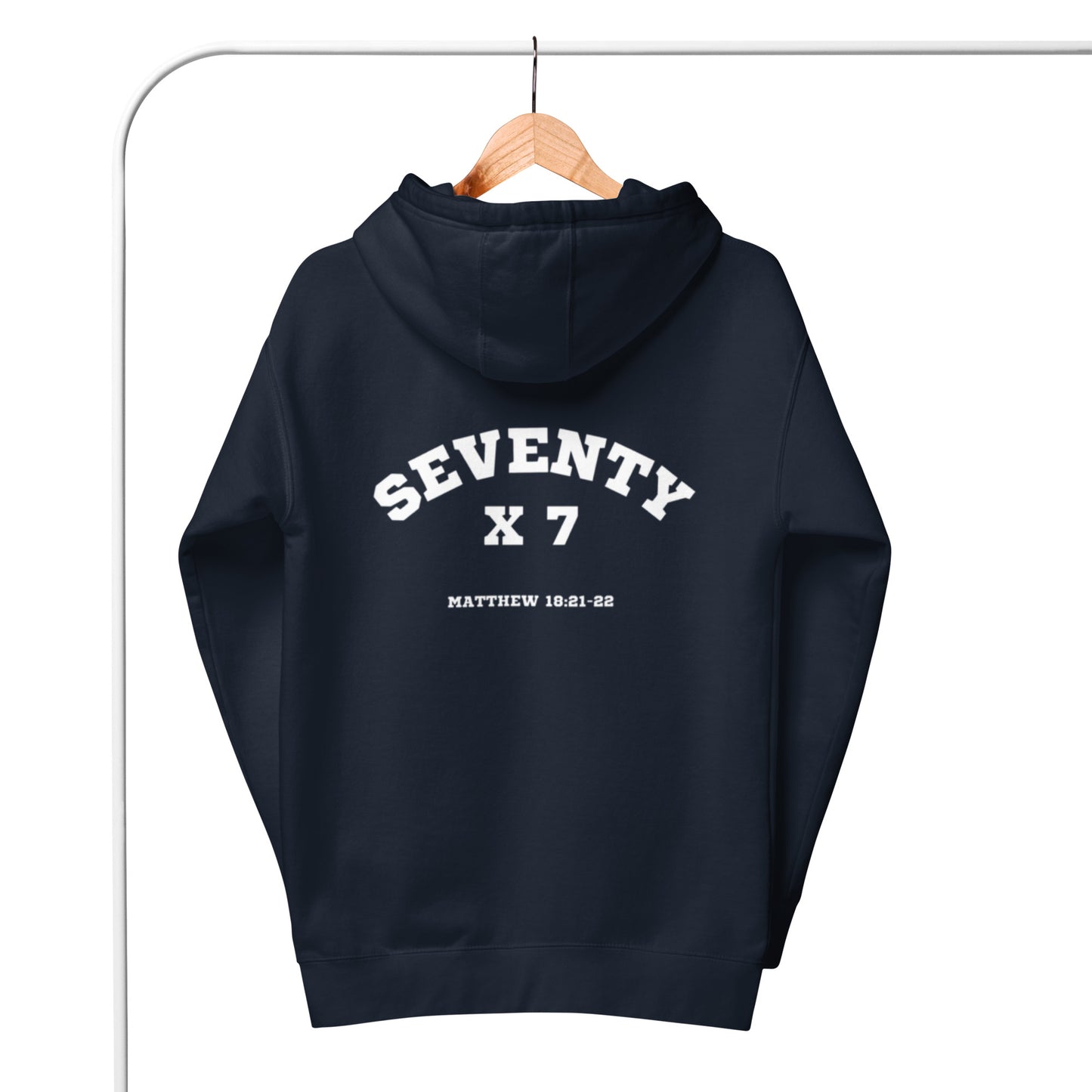 Shay 1 Unisex Hoodie.   "SEVENTY TIMES SEVEN"  Choose from 8 colors.