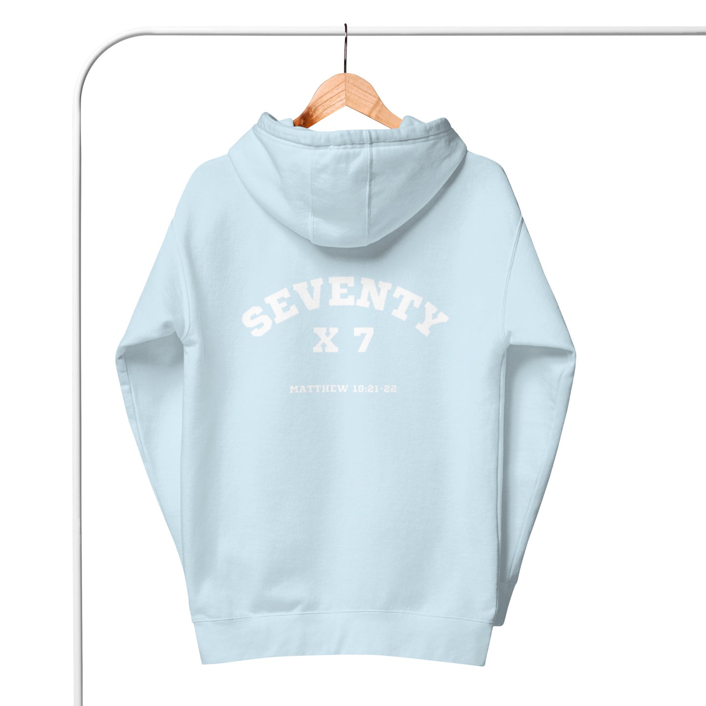 Shay 1 Unisex Hoodie.   "SEVENTY TIMES SEVEN"  Choose from 8 colors.