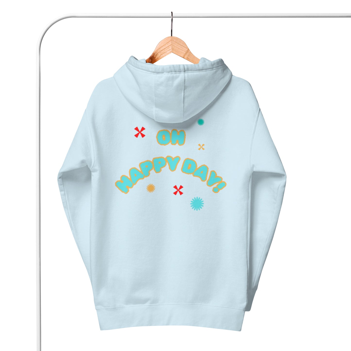 Briar Hoodie.  "OH HAPPY DAY"  Choose from 3 colors.