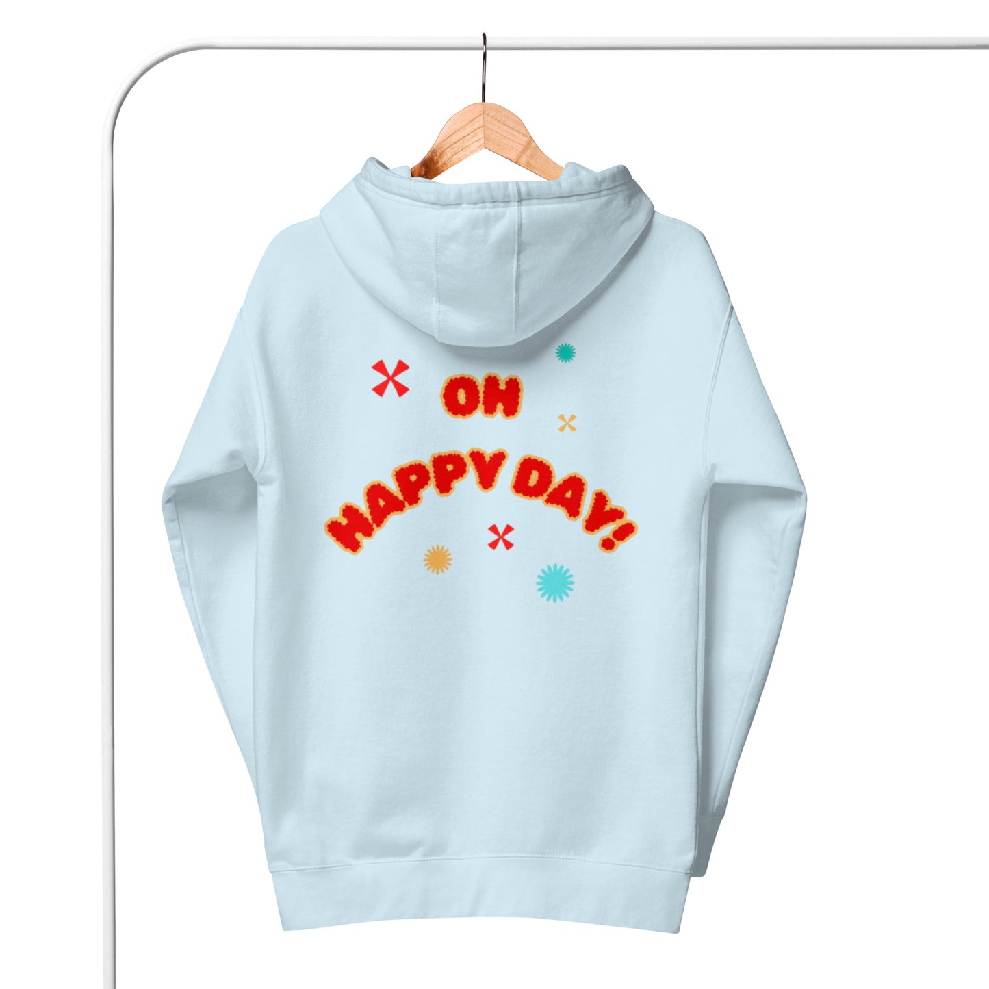 Briar Hoodie.  "OH, HAPPY DAY"  Choose from 3 colors.