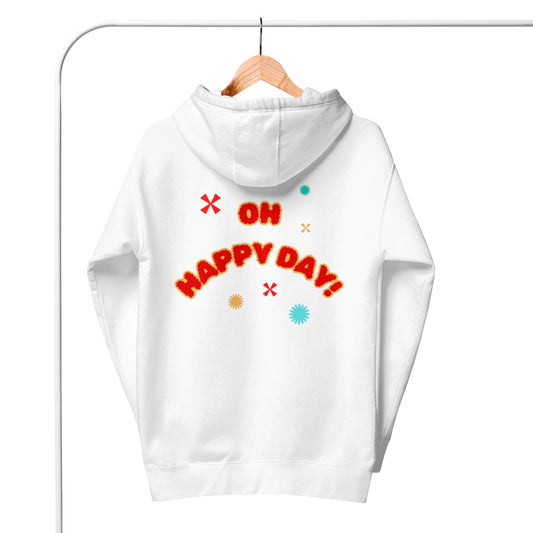 Briar Hoodie.  "OH, HAPPY DAY"  Choose from 3 colors.