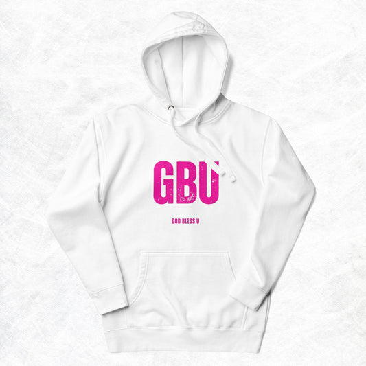 Londyn Unisex Hoodie.  "GBU.  GOD BLESS U"  Choose from 2 colors.