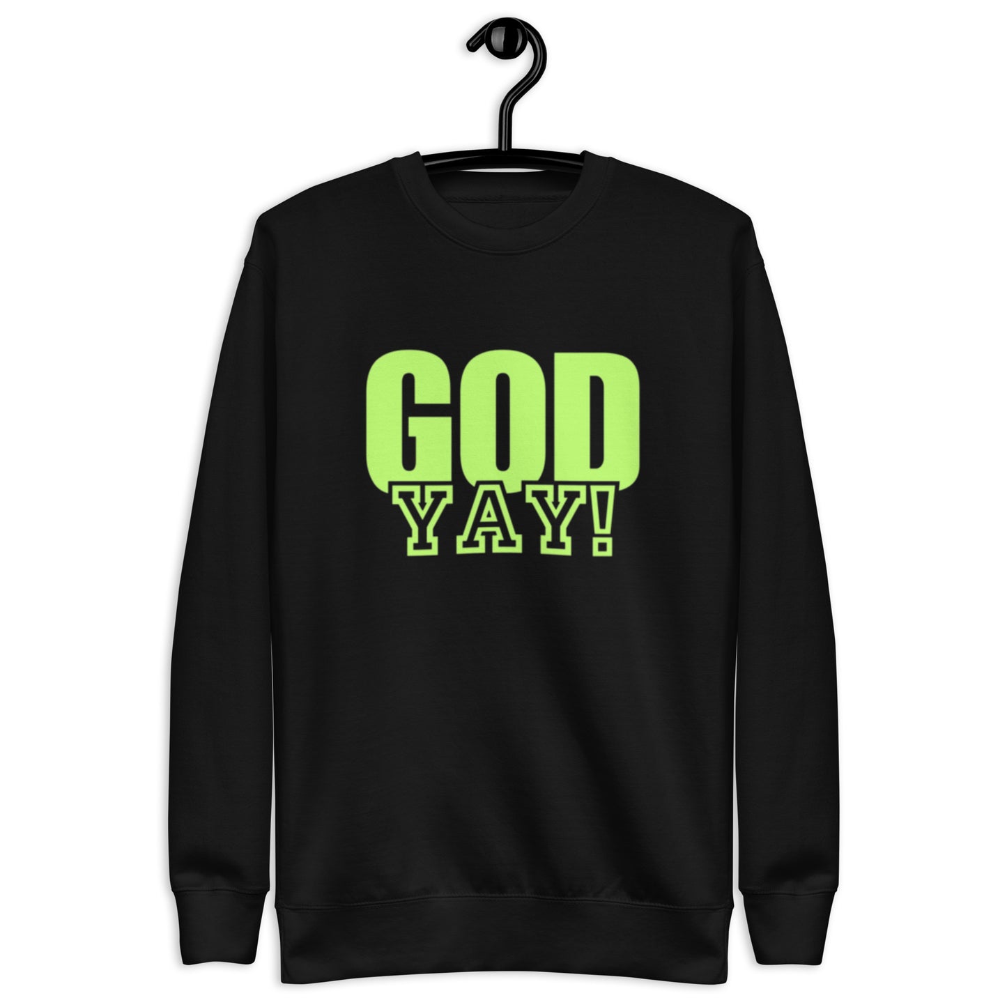 Adrian Unisex Crewneck Sweatshirt.  "GOD YAY!"   Choose from 5 colors.