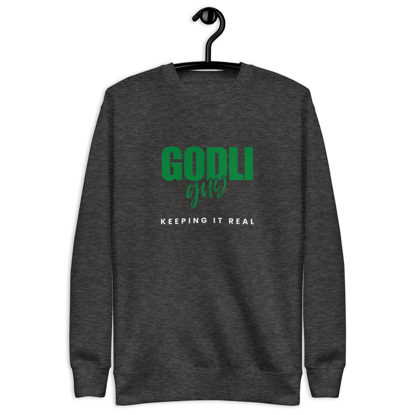 Finn Crewneck Sweatshirt.   "GODLIGUY. KEEPING IT REAL"  Choose from 5 colors.