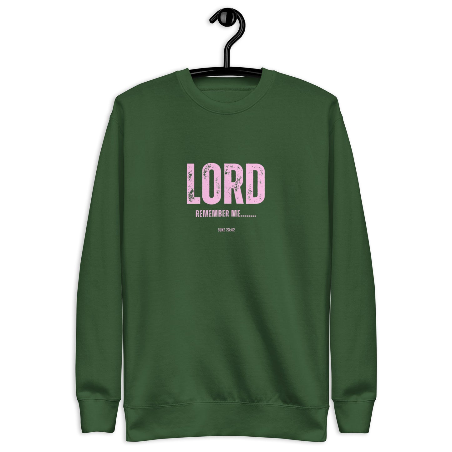 Bodie Crewneck Sweatshirt.  "LORD REMEMBER ME..."  Choose from 4 colors.