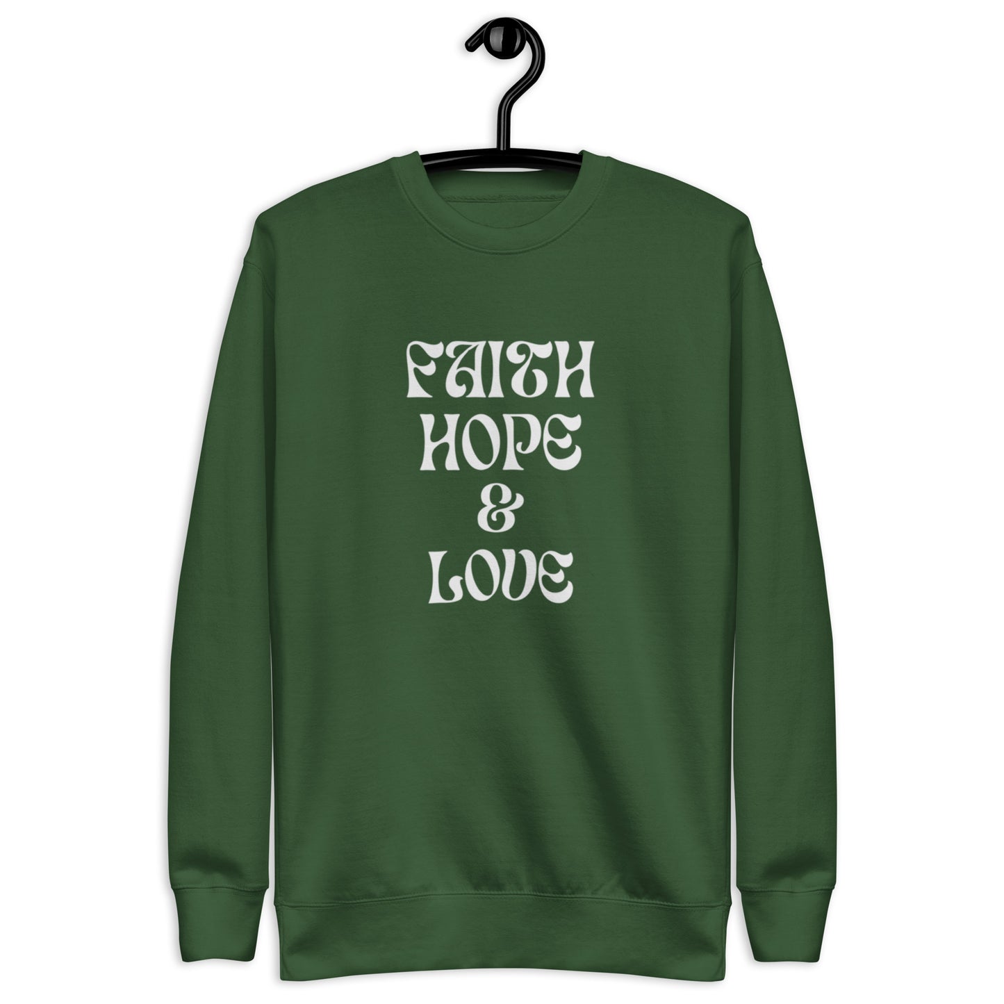 Billy Unisex Crewneck Sweatshirt.  "FAITH HOPE & LOVE"  Choose from 4 colors.