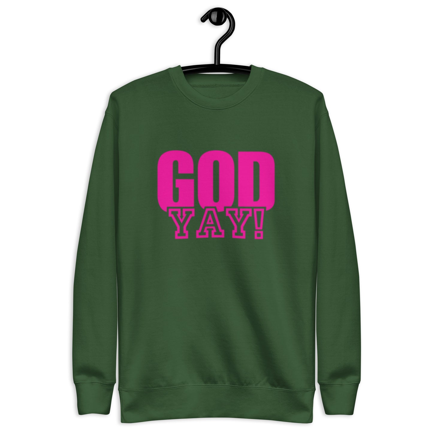 Adrian Unisex Crewneck Sweatshirt.  "GOD YAY!"   Choose from 5 colors.